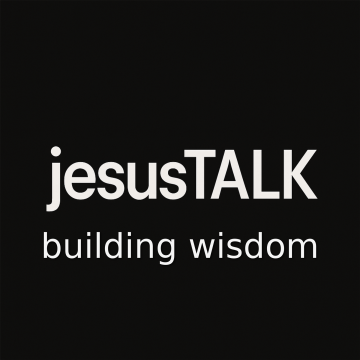 jesustalk_building_wisdom